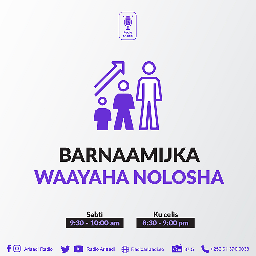 Barnaamijka Waayaha Nolosha Ee Arlaadi Radio